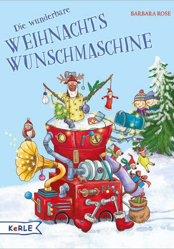 Die wunderbare Weihnachtswunschmaschine Die wunderbare Weihnachtswunschmaschine
